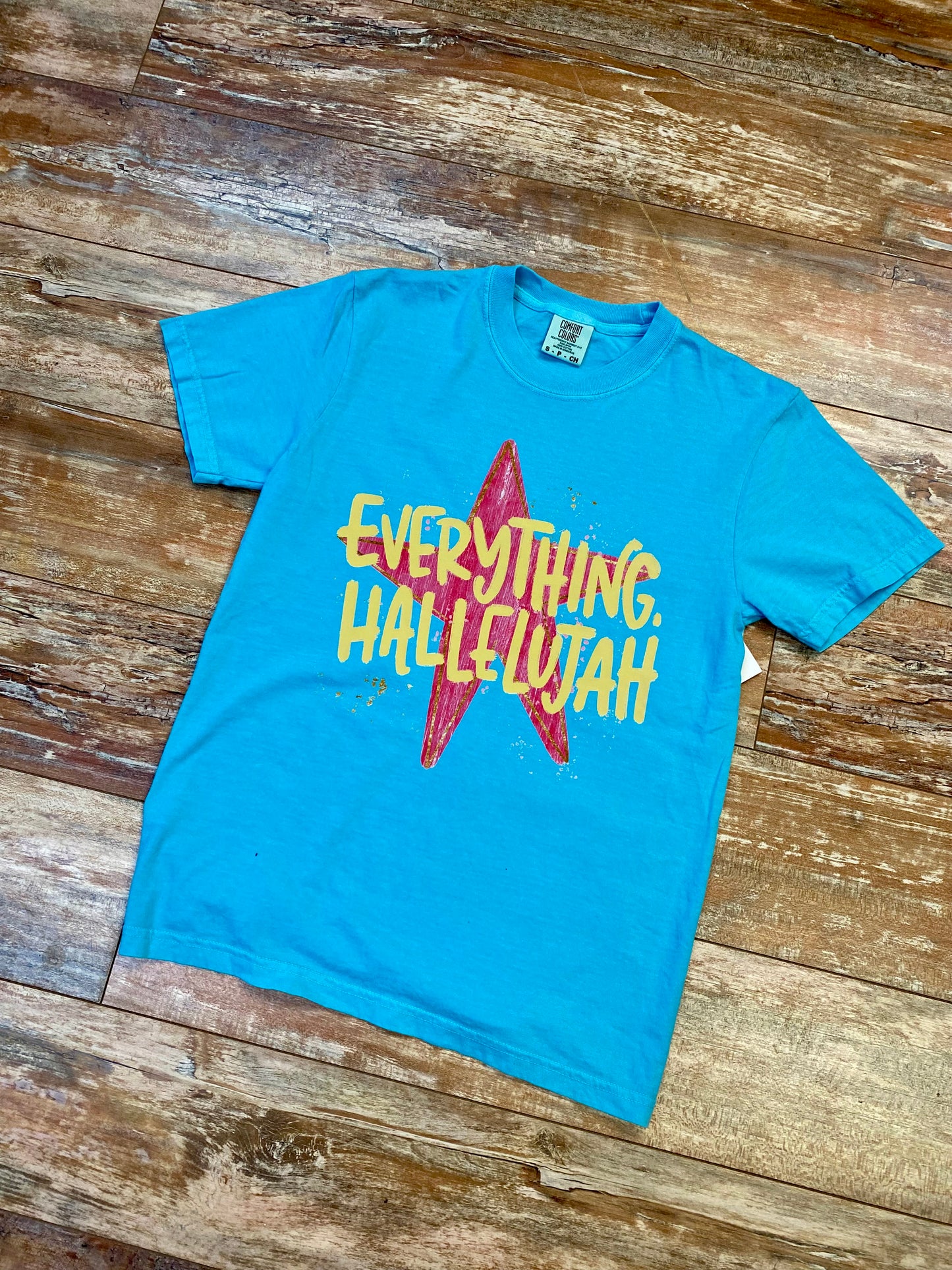 Everything Hallelujah Tee