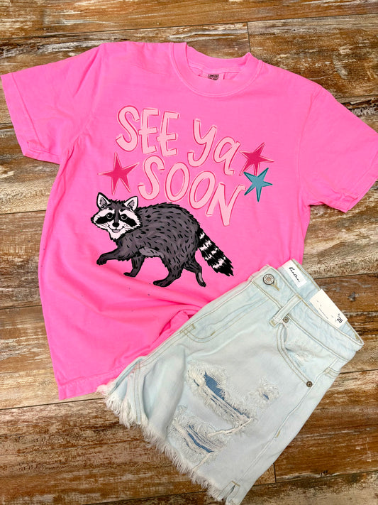 See Ya Soon Racoon CC Tee