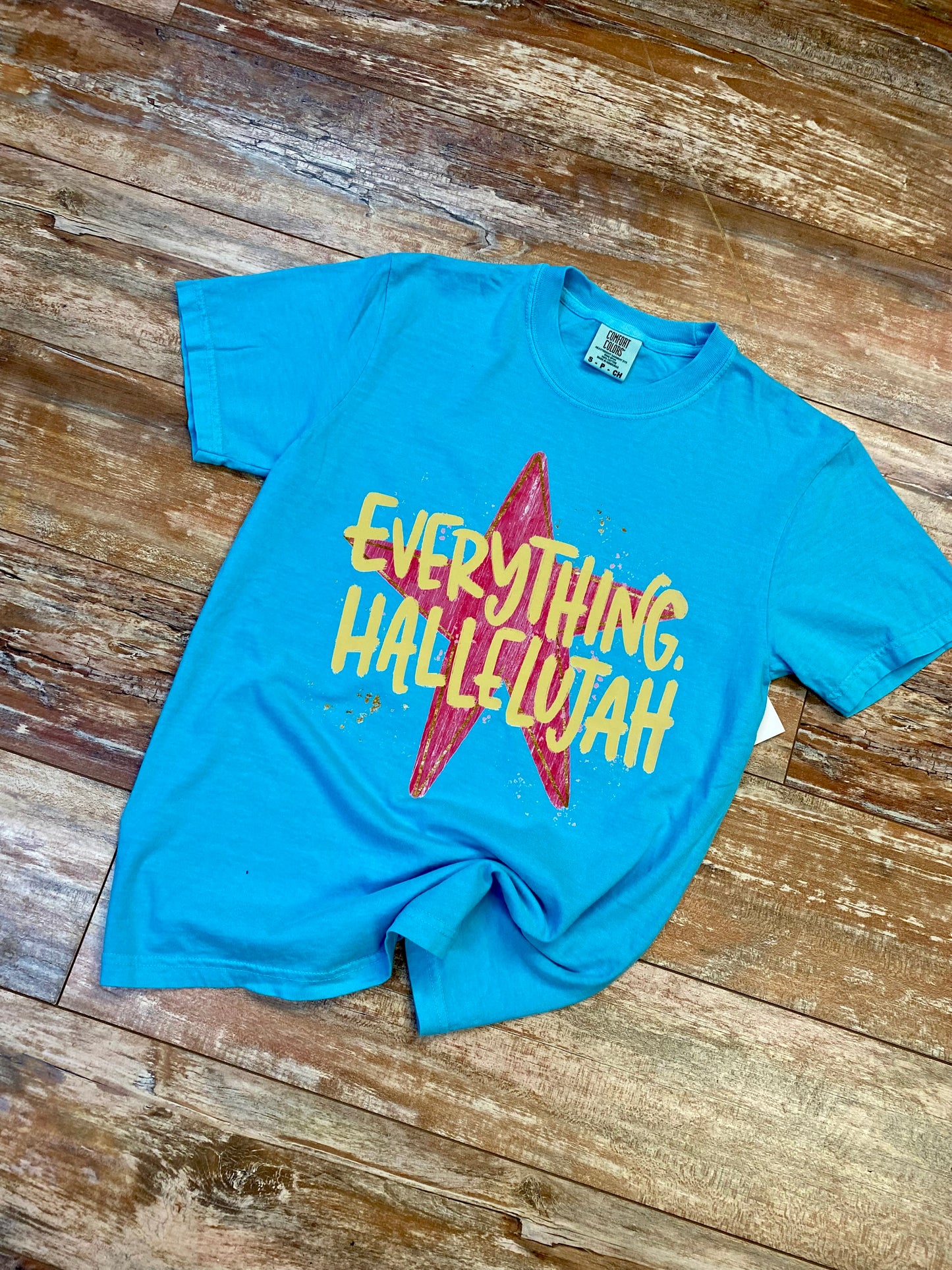 Everything Hallelujah Tee