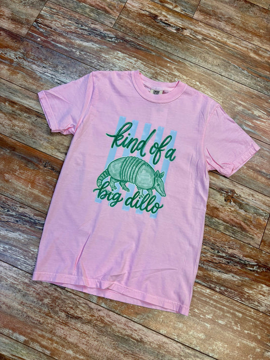 Kind of a Big Dillo Tee