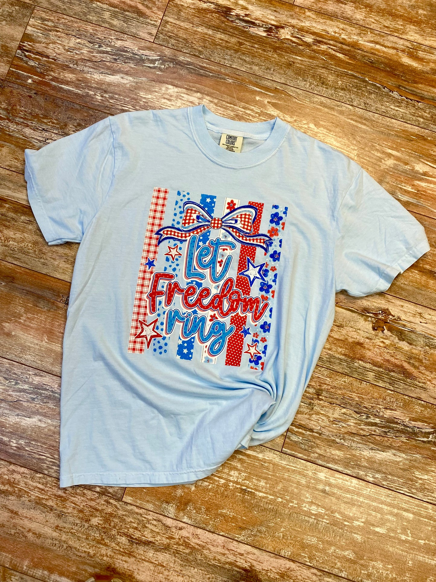 Let Freedom Ring Tee