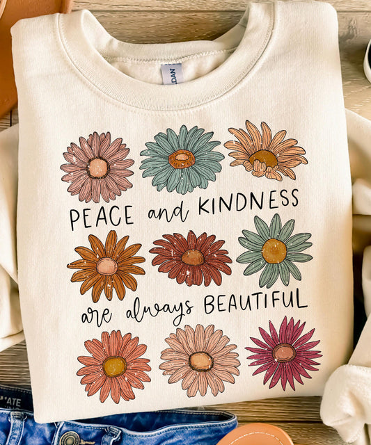 Peace and Kindness Are Always Beautiful Tee