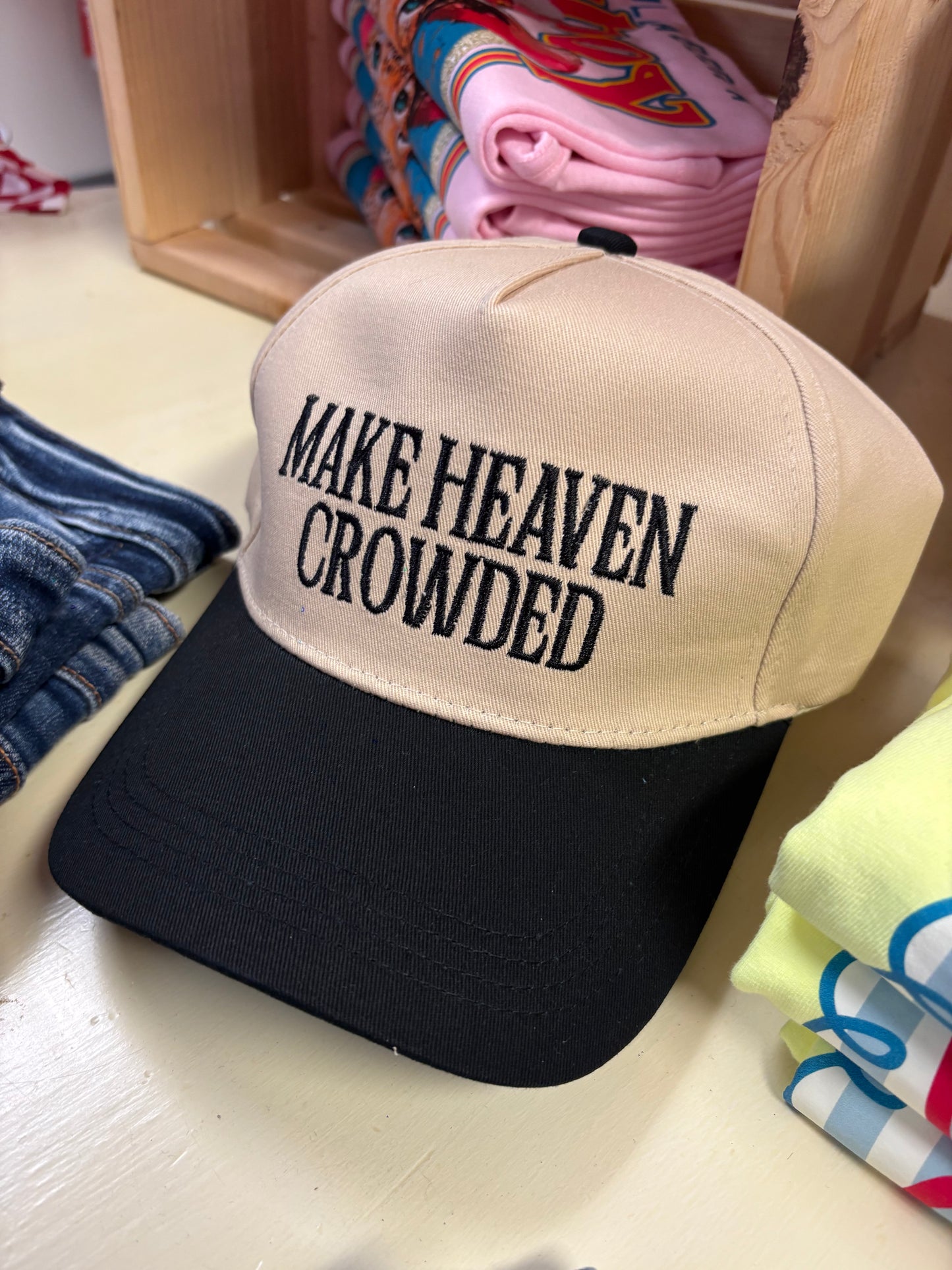"Make Heaven Crowded" Trucker Hat
